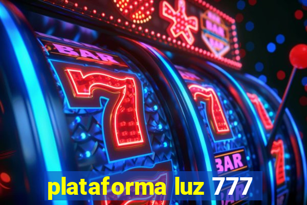 plataforma luz 777